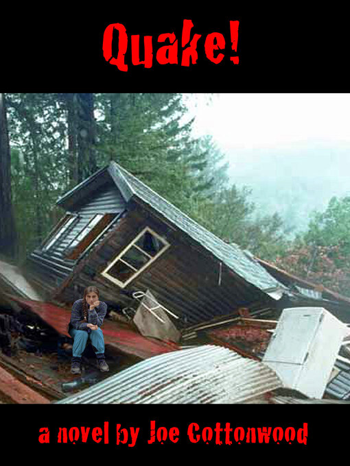 Title details for Quake! by Joe Cottonwood - Available